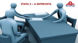 ETAPA 2 -
Liderança é a arte de comandar pessoas, atraindo
seguidores e influenciando de forma positiva mentalidades
e comportamentos.
A liderança pode surgir de forma natural ( informal),
quando uma pessoa se destaca no papel de líder, sem
possuir forçosamente um cargo de liderança ou Fomal -
Quando um líder é eleito por uma organização e passa a
assumir um cargo de autoridade.
A palavra liderança define o processo da influência que se
tem sobre as outras pessoas, incentivando-as de modo a
trabalharem com entusiasmo por um objetivo comum.
O líder de uma empresa é a
pessoa que interage com todos
os funcionários, fazendo com
que todos realizem
determinadas tarefas que geram
lucro para a empresa e para os
colaboradores.
ETAPA 2 – A ENTREVISTA
 