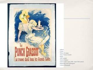 •object:
Poster
•Place of origin:
Paris, France (made)
•Date:
1895 (made)
•Artist/Maker:
Cheret, Jules, born 1836 - died 1932 (artist)
•Materials and Techniques:
Colour lithograph
 