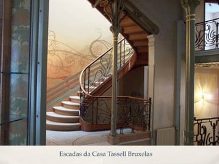 Escadas da Casa Tassell Bruxelas
 