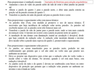 Exemplos de Diretrizes para solução arquitetônica
 