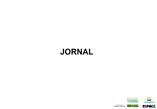 JORNAL
 