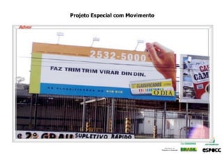 Projeto Especial com Movimento
 