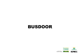 BUSDOOR
 
