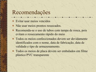 Semi-Sólido:(SIM -Sulfeto IdolMotilidade)