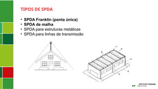 sistema de proteção de descargas atmosféricas | PPTX