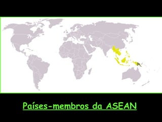Países-membros da ASEAN

 