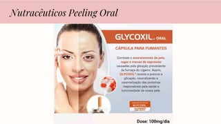 Nutracêuticos Peeling Oral
 