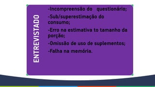 Avaliação nutricional: avaliação do consumo alimentar