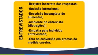 Avaliação nutricional: avaliação do consumo alimentar