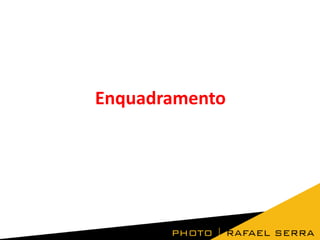 Enquadramento

 