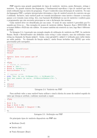 cilmente encontraremos um site na Internet, por mais simples que seja, sem encontrar hiperlinks,
     que  a ess^ncia do HTML. As imagens tambm est~o sempre presentes e as tabelas s~o fundamentais
         e      e                                e    a                                a
     para organizar e dar uma melhor organizaao ao contedo. Dominar o uso destas tags  fundamental
                                              c~          u                              e
     para o desenvolvimento de pginas de qualquer tipo.
                                 a
        Os conhecidos hiperlinks s~o palavras ou imagens que ao serem clicadas levam a uma nova pgina
                                  a                                                               a
     ou nova se~o da mesma pgina. Ao mover o ponteiro do mouse sobre um link, o ponteiro se altera,
                ca             a
     indicando a presena de um hiperlink. A tag a  utilizada para cria~o de links em uma pgina.
                         c                             e                   ca                    a
     O formato bsico :
                  a     e
                                     a href=urlTexto do link/a
       O atributo href especi 