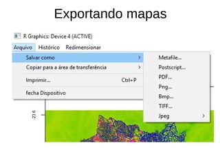 Exportando mapas
 