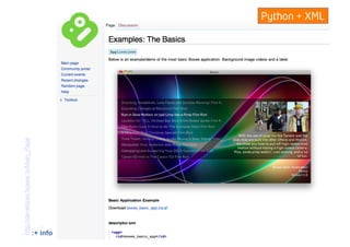 Python + XML
http://developer.boxee.tv/Main_Page




                                        [56]    CONTEÚDOS AV PARA NOVOS MEDIA | 2012-13
                                      :+ info                JORGE FERRAZ DE ABREU | PEDRO ALMEIDA
 