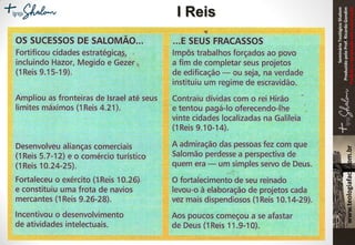 SeminárioTeológicoShalom
ProduzidopeloProf.RicardoGondim
Proibidaareproduçãosemautorização
I Reis
 