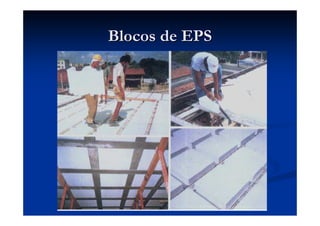 Blocos de EPSBlocos de EPS
 