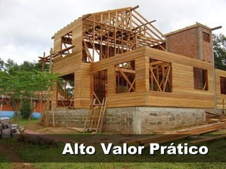 Alto Valor Prático
 