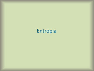 Entropia
 