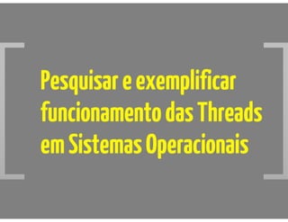 Estrutura de Processos em Sistemas Operacionais