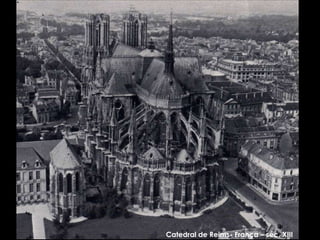 Catedral de Reims- França – séc. XIII 