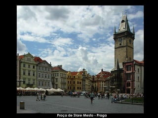 Praça de Stare Mesto - Praga 