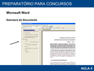 PROAB 2010 AULA 4 PREPARATÓRIO PARA CONCURSOS Microsoft Word Estrutura do Documento 