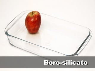 Boro-silicato 