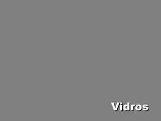 Vidros 