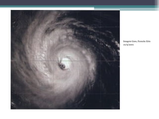 Imagem Goes, Furacão Erin
10/9/2001
 