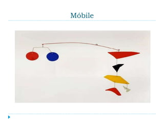 Móbile
 