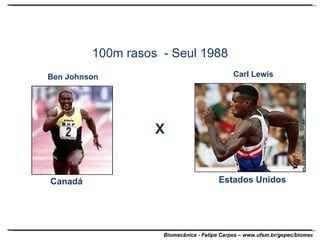 100m rasos  - Seul 1988 Estados Unidos Canadá Ben Johnson Carl Lewis X 