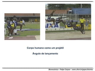 Corpo humano como um projétil Ângulo de lançamento 