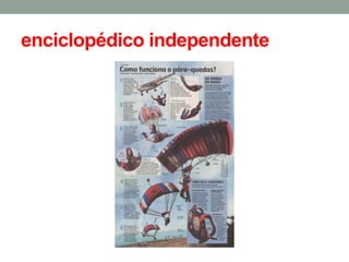 enciclopédico independente  