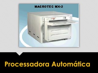 Processadora Automática
 