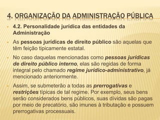 Direito Administrativo - Aula 4 - Organização da Administração Pública ...
