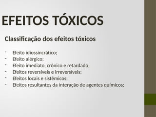 AULA 4 - TOXICOLOGIA_intoxicação e efeitos tóxicos.pptx
