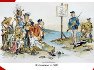 Doutrina Monroe, 1896
                        4
 