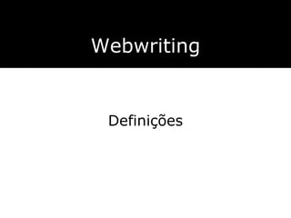 Definições Webwriting 