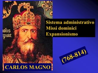 Primeira dinastia dos FrancosMEROVÍNGIOSSegunda dinastia dos FrancosCAROLÍNGIOS