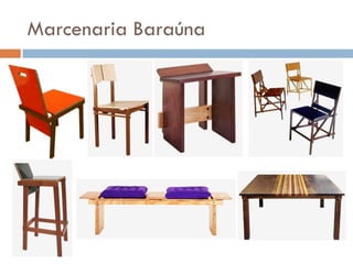 Marcenaria Baraúna
 