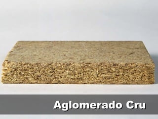 Aglomerado Cru
 