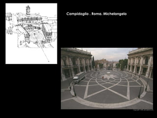 Campidoglio  . Roma. Michelangelo 