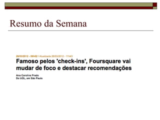 Resumo da Semana
 