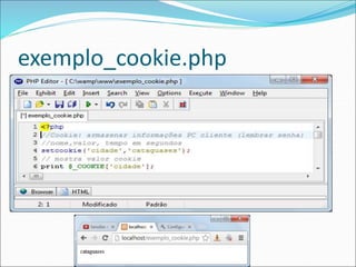 exemplo_cookie.php 
 