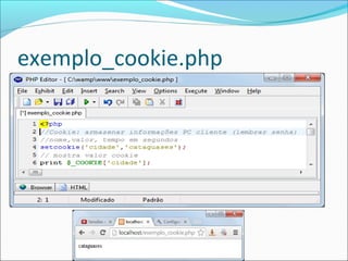 exemplo_cookie.php 
 