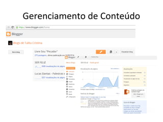 Gerenciamento de Conteúdo 
 