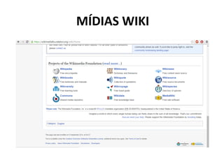 MÍDIAS WIKI  