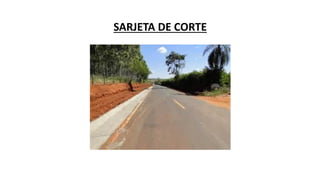 SARJETA DE CORTE
 