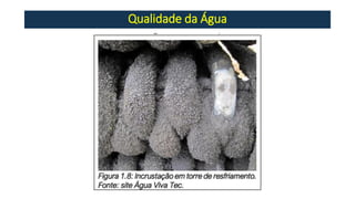 Qualidade da Água
 