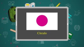 Círculo
 