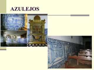 AZULEJOS
 